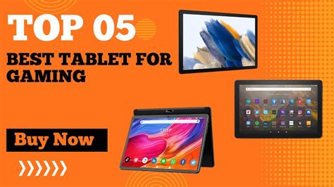 Best Tablet For Gaming On The Market In Top Best Android