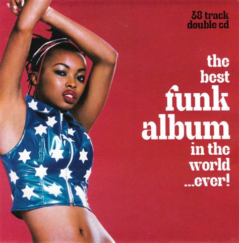 The Best Funk Album In The World Ever 2 X Cd Compilation Stereo