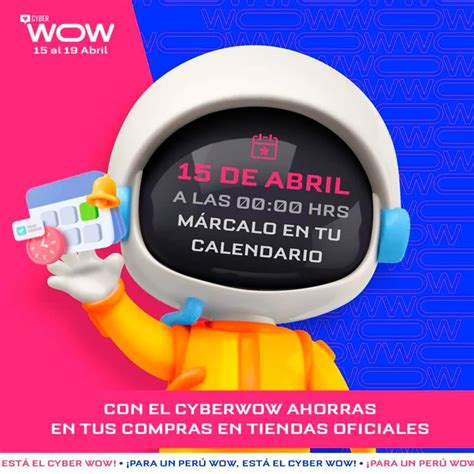 CyberWow 2024 del 15 al 19 de abril Conoce qué marcas participan y qué