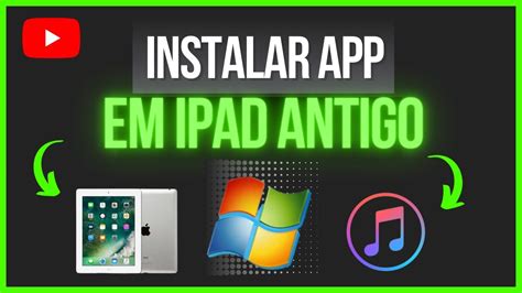 Como Baixar Aplicativos Em Ipad Antigo Ios 9 3 5 Youtube