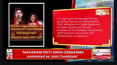 Bjp Picks Maharani Kriti Singh Debbarma For Tripura East St Lok