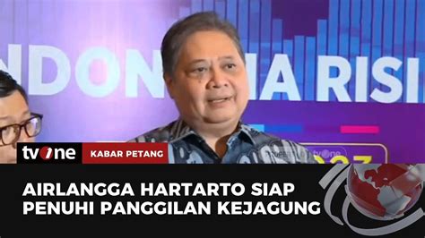 Airlangga Hartarto Penuhi Panggilan Kejagung Kabar Petang TvOne YouTube