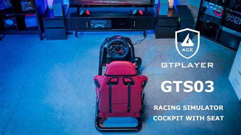 GTPLAYER GTS03 Racing Simulator Cockpit With Seat YouTube