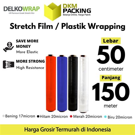 Jual Stretch Film Plastic Wrapping Cm X M Plastik Wrapping Delko