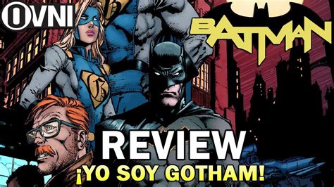 Batman Yo Soy Gotham Rese A Opini N Buen Inicio Para Batman Youtube