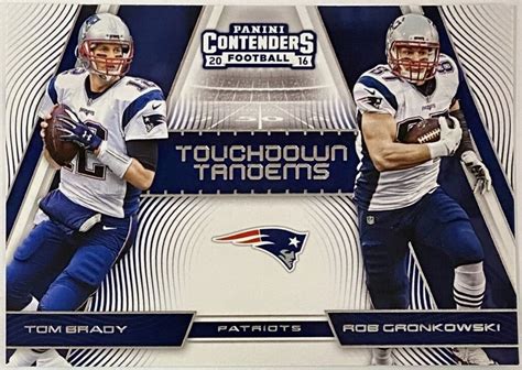 Tom Brady Rob Gronkowski 2016 Panini Contenders Football New England