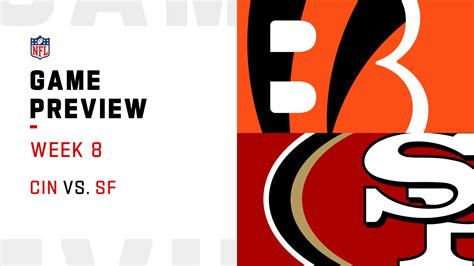 Bengals Vs 49ers Preview Week 8