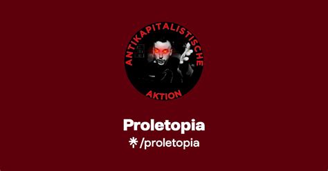 Proletopia Twitter Instagram Tiktok Twitch Linktree