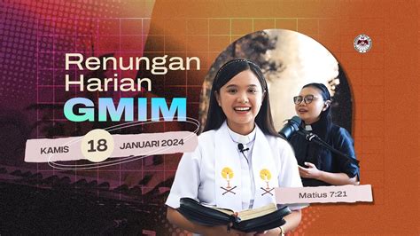 Renungan Harian GMIM Kamis 18 Januari 2024 Matius 7 21 YouTube