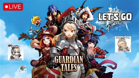 EYYO MARI KITA LANJUTKAN PETUALANGAN GUARDIAN TALES YouTube