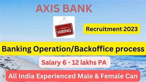 Axis Bank Recruitment 2023 Axis Bank Vacancy 2023 Axis Bank Jobs