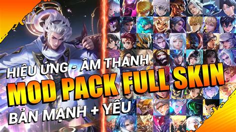 Mod Pack Full Skin Hot Pick Ver S Y Liên Quân Mobile Máy Yếu Mạnh FPS Mới Nhất Update