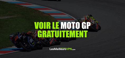 Regarder Le MotoGP Gratuitement Mon Guide 2024 LesMeilleursVPN