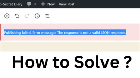 How To Solve Publishing Failed The Response Is Not A Valid JSON