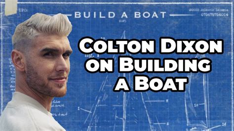 Colton Dixon On Build A Boat Youtube