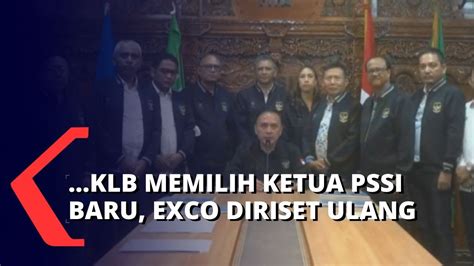 PSSI Percepat KLB Ketua PSSI Serta Pengurus Jajaran Exco Bakal Diriset