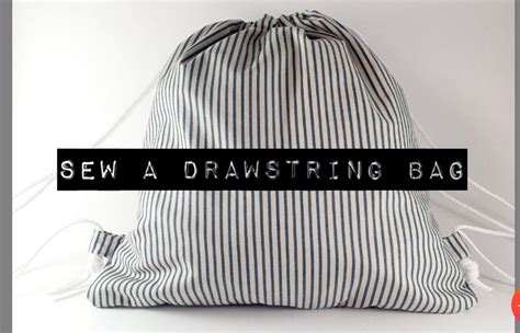 Easy Sewing Projects Learn To Sew A Drawstring Bag Beginners Sewing