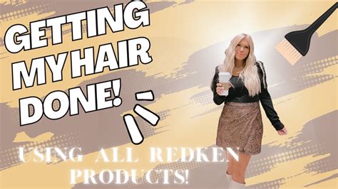 Getting My Hair Done With All Redken Products Jz Styles Youtube