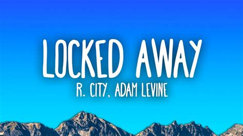 R City Locked Away Ft Adam Levine Youtube