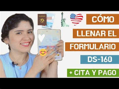 Como Llenar El Formulario Ds Para La Visa Americana