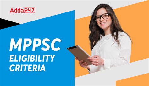 Mppsc Eligibility Criteria 2024 Check Age Limit Education Qualification