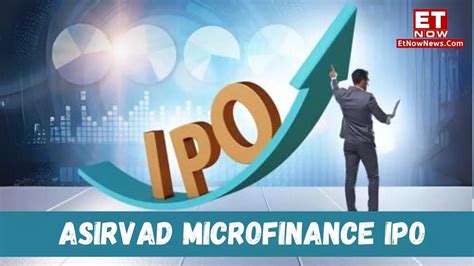 Asirvad Microfinance Ipo Manappuram Finance Subsidiary Gets Sebi Nod