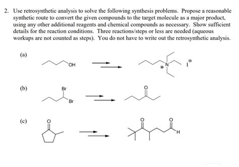 Solved Plz Help This Question C Use Retrosynthetic Analysis To