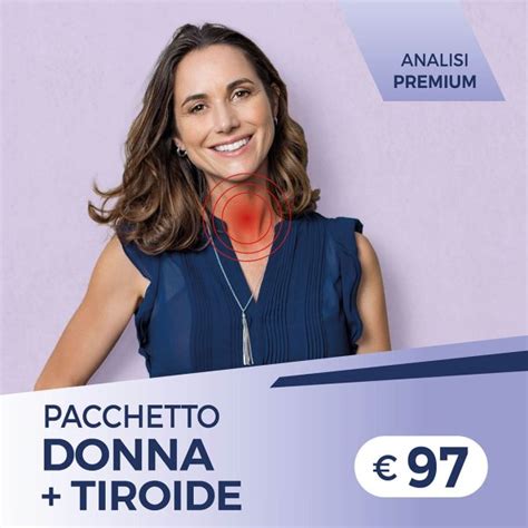 Pacchetto Analisi Premium Donna Tiroide Pacchetti Salute Marilab