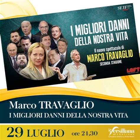 Marco Travaglio I Migliori Danni Della Nostra Vita Versiliana Festival