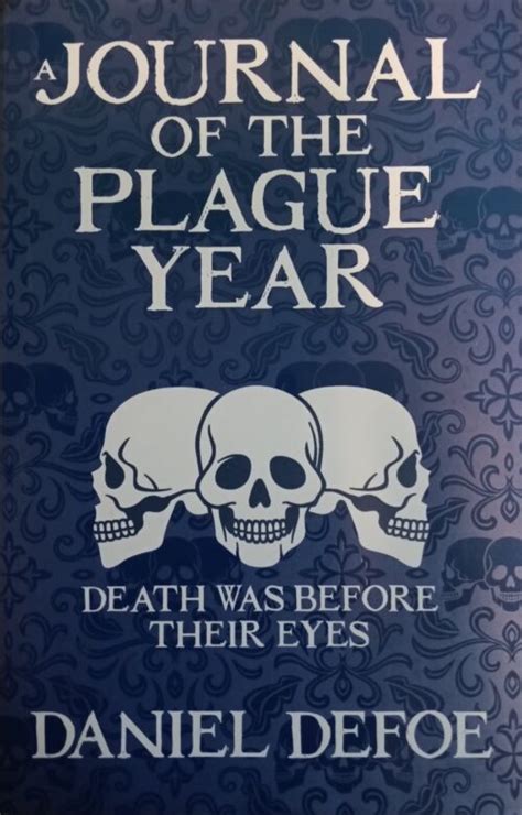 A Journal Of The Plague Year Daniel Defoe