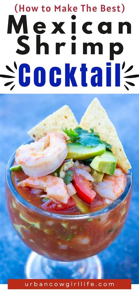 How To Make A Quick And Easy Mexican Shrimp Cocktail Recipe Campechana