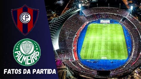 Cerro Porteno x Palmeiras libertadores verdão em busca da