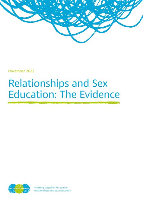 Relationships And Sex Education The Evidence Sexeducationforum Org Uk