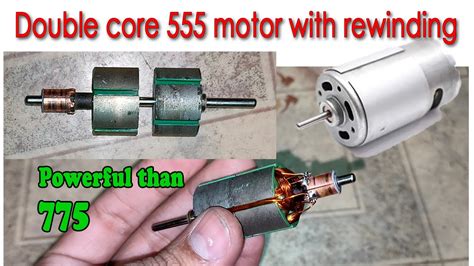 555 Motor Rewinding With DOUBLE Core For HIGH TORQUE And RPM YouTube