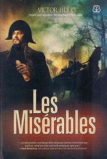 Resensi Dan Sejarah Penerbitan Les Miserables Karya Victor Hugo Di