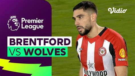 Brentford vs Wolves - Mini Match | Premier League 23/24 | Vidio