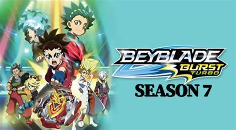 Beyblade Burst Season 7 When Will It Release And What Storyline To