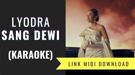 Lyodra Ft Andi Rianto Sang Dewi Nada Pria Male Keys Karaoke Midi