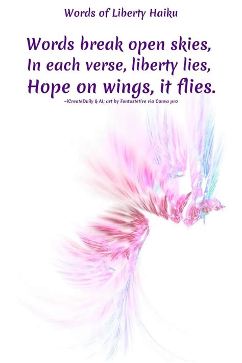 Freedom Haiku Poems - Be Free, Live Free, Love Free - iCreateDaily