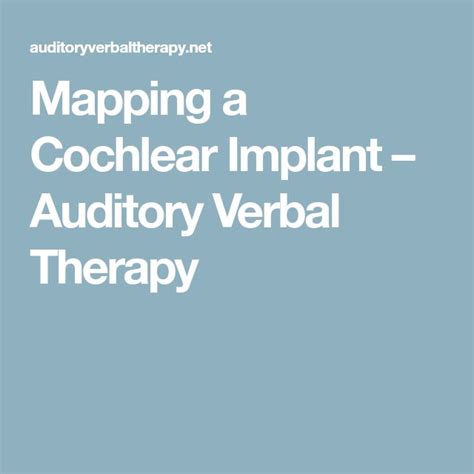 Mapping A Cochlear Implant Auditory Verbal Therapy Cochlear