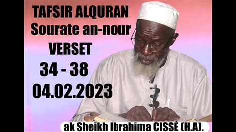 Tafsir Alquran Ak Sheikh Ibrahima Ciss H A Sourate An Nour V V