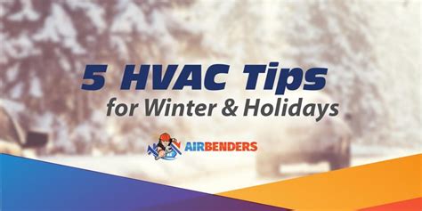 Hvac Tips For Winter Holidays