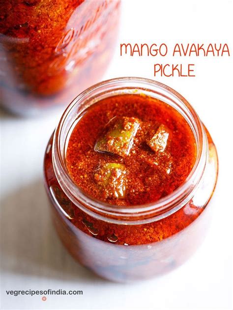 Andhra Mango Pickle Recipe With Step By Step Photos Mango Avakaya Or