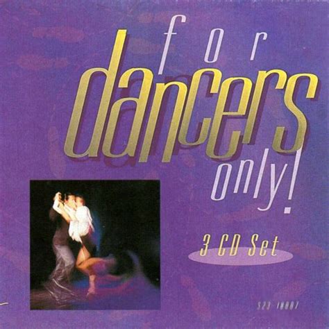 For Dancers Only! 3 CD set - Amazon.com Music