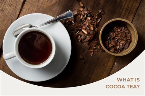 What is cocoa tea? How to make cocoa tea at home