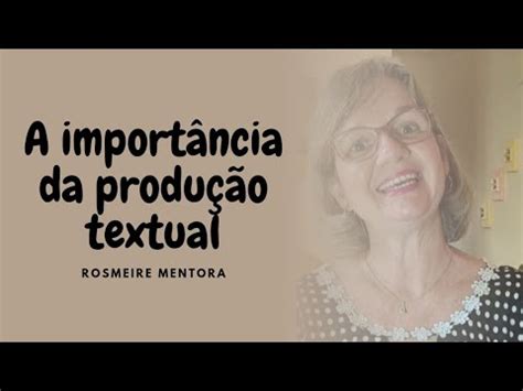 Aula 2 A importância de ensinar produção textual na educação básica