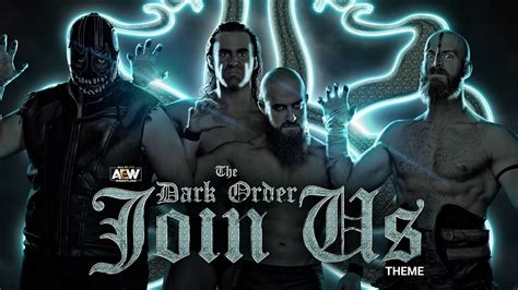 Join Us Dark Order S AEW Entrance Theme AEW Music YouTube Music