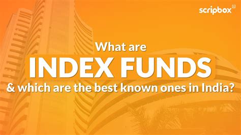 What Are Index Funds And How Do They Work Index Funds For Beginners