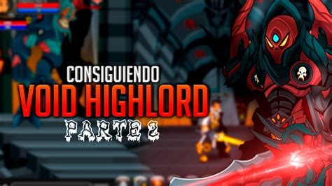 Aqw En Español Como Obtener La Class Void Highlord Paso A Paso Parte