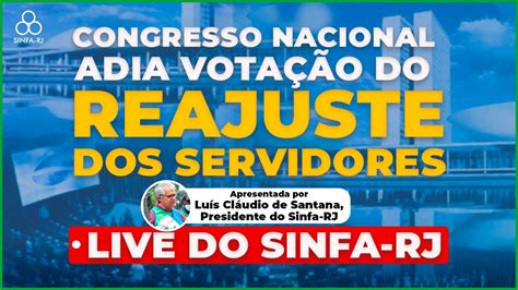 Live Do Sinfa Rj Congresso Nacional Adia Vota O Do Reajuste Dos